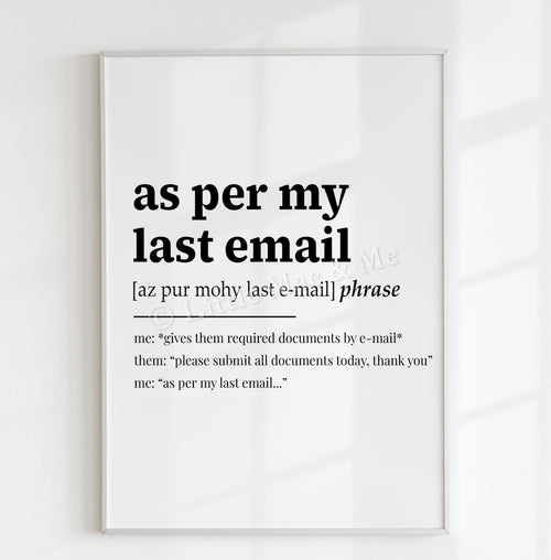 "As per my last email"